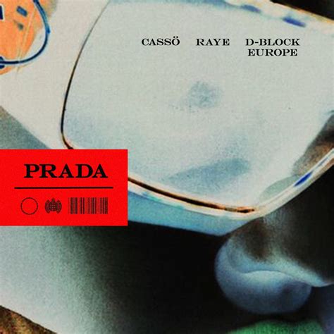 prada raye traduzione|cassö, RAYE & D.